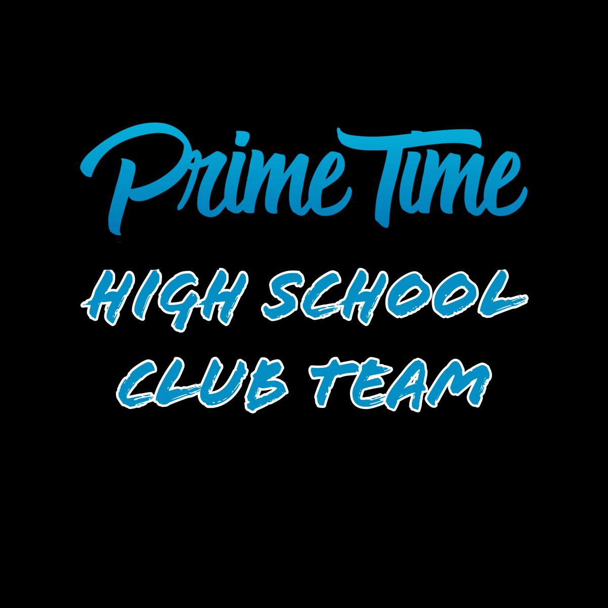 High School Club Team Prime Time Basketball Association