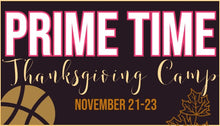 Load image into Gallery viewer, Thanksgiving Camp 2022
